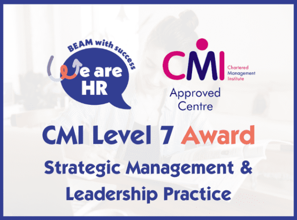 CMI Level 7 Award Strategic Management & Leadership Practice