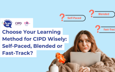 Choose Your Learning Method for CIPD Wisely: Self-Paced, Blended or Fast-Track?